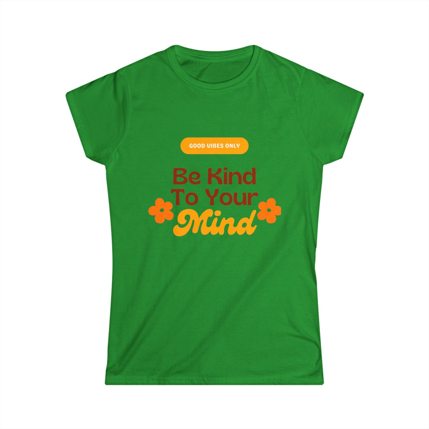 Women's Positive Affirmation Tee - Be Kind to Your Mind, Casual Wear Printify