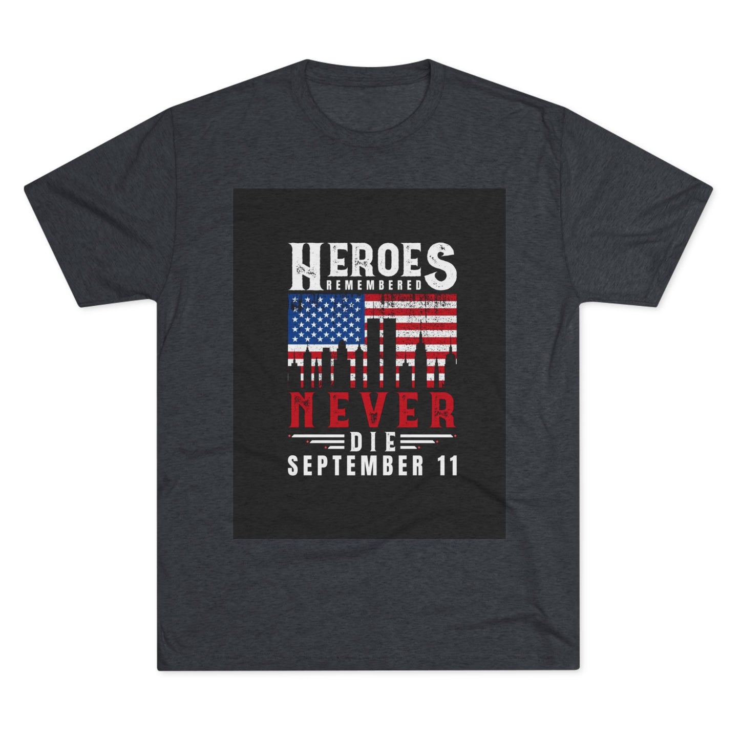 Heroes Remembered 9/11 Unisex Crew Tee, Patriot Tee, Memorial Shirt