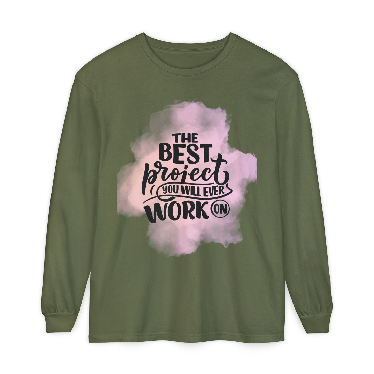 Motivational Long Sleeve T-Shirt, Inspirational Gift, Casual Wear, Birthday Present
