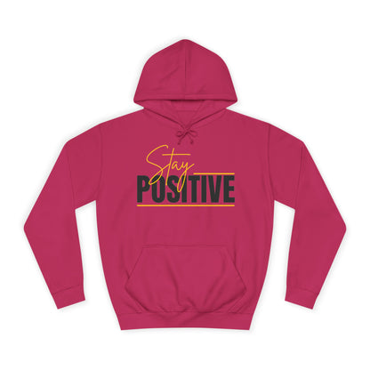Positive Vibes Unisex College Hoodie, Cozy Sweatshirt