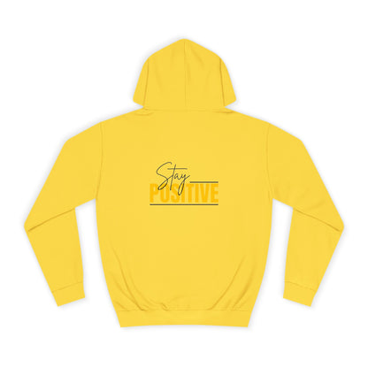 Positive Vibes Unisex College Hoodie, Cozy Sweatshirt