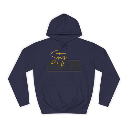 Positive Vibes Unisex College Hoodie, Cozy Sweatshirt Printify