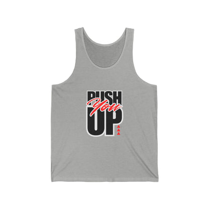 Motivational Unisex Jersey Tank - "Push You Up" |  Gym Apparel, Casual Tank