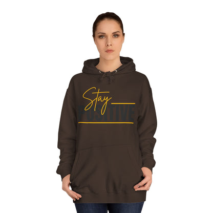 Positive Vibes Unisex College Hoodie, Cozy Sweatshirt