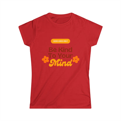 Women's Positive Affirmation Tee - Be Kind to Your Mind, Casual Wear Printify