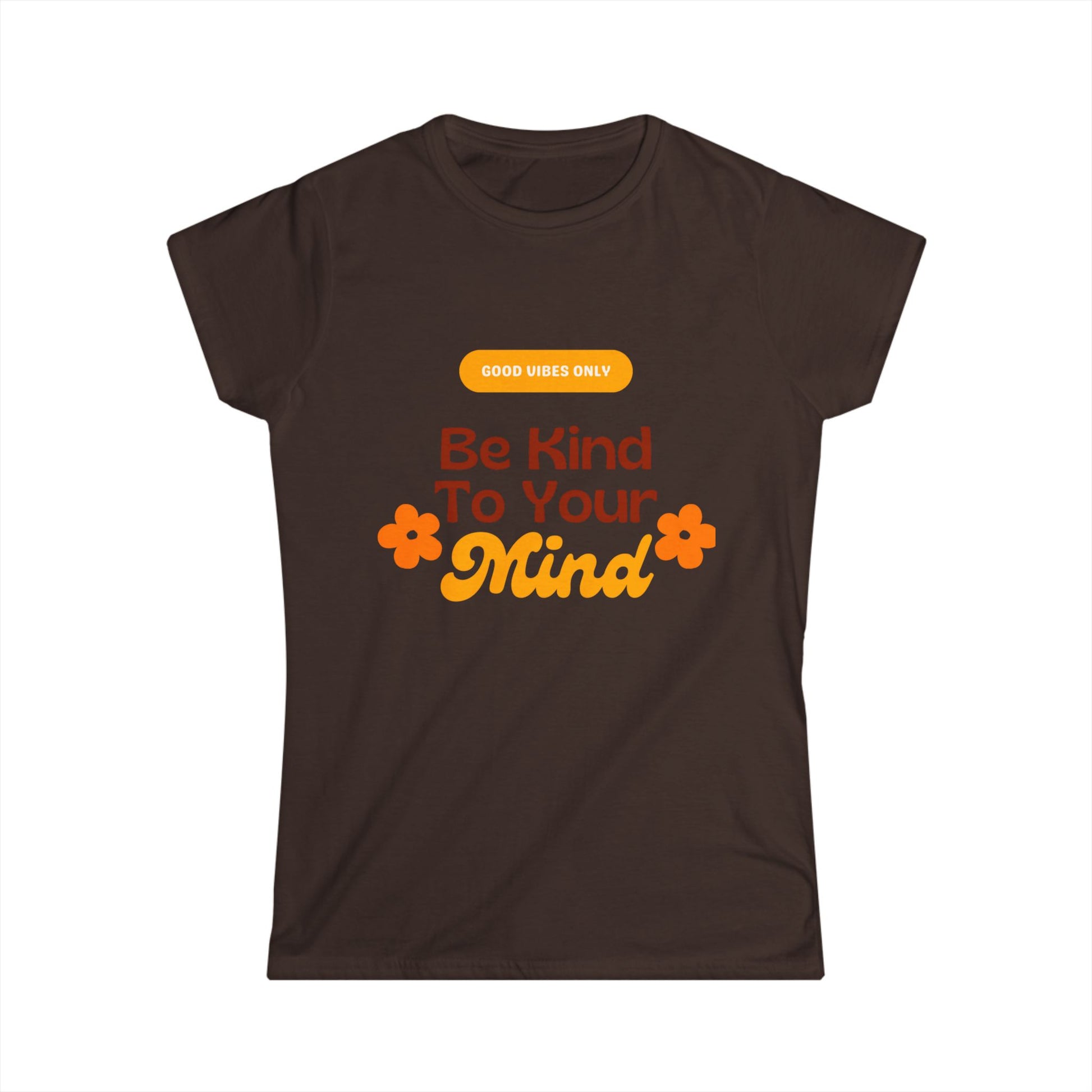 Women's Positive Affirmation Tee - Be Kind to Your Mind, Casual Wear Printify