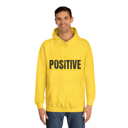 Positive Vibes Unisex College Hoodie, Cozy Sweatshirt