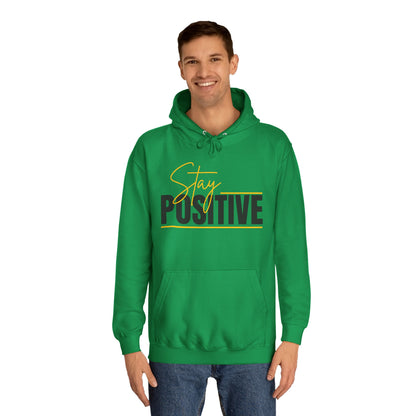 Positive Vibes Unisex College Hoodie, Cozy Sweatshirt