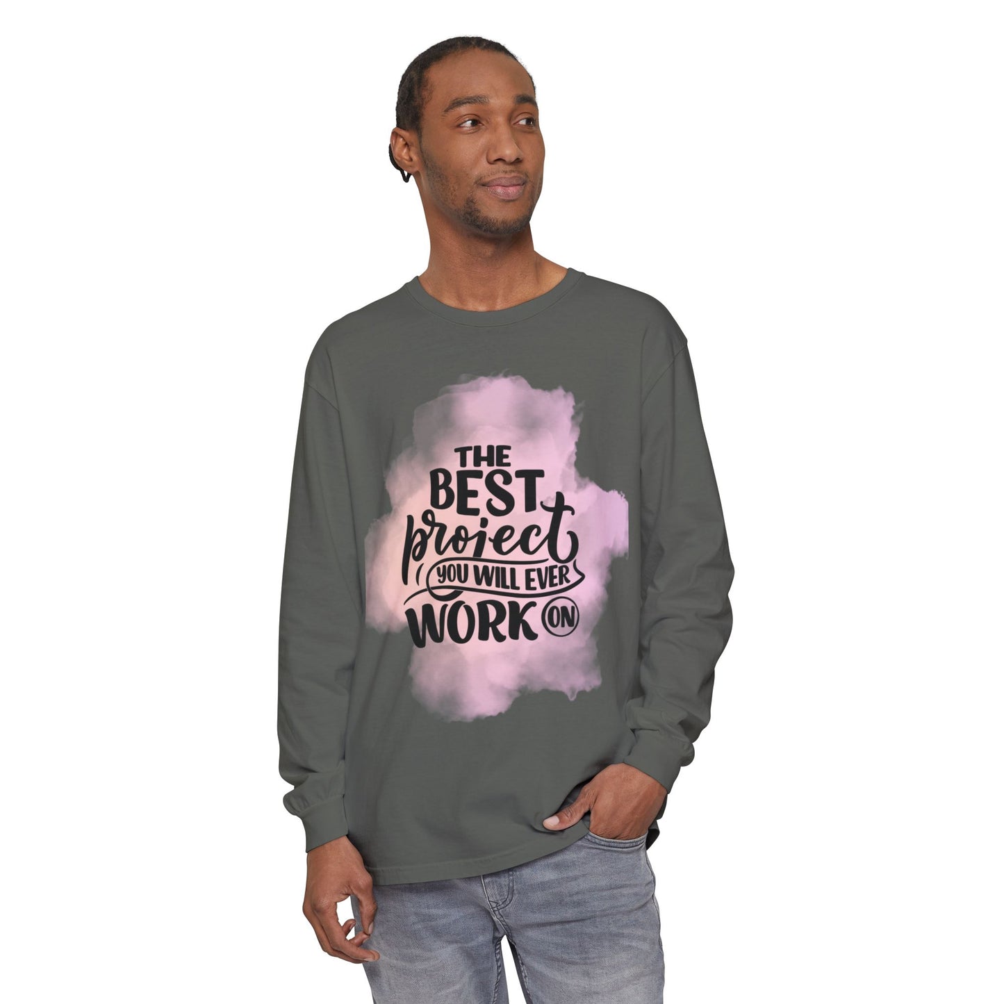 Motivational Long Sleeve T-Shirt, Inspirational Gift, Casual Wear, Birthday Present