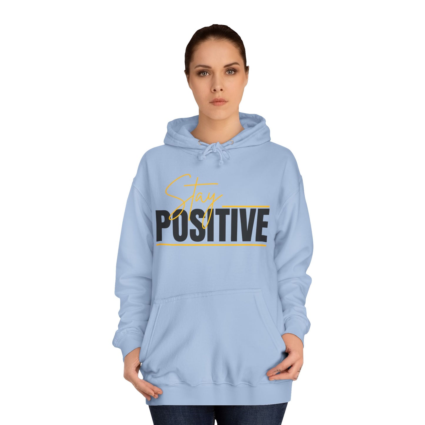 Positive Vibes Unisex College Hoodie, Cozy Sweatshirt
