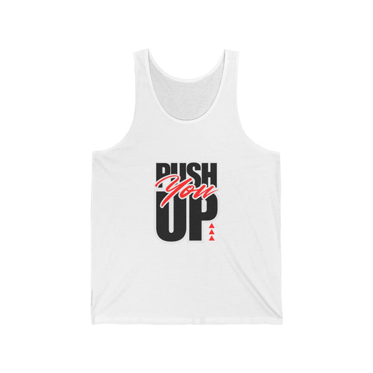 Motivational Unisex Jersey Tank - "Push You Up" |  Gym Apparel, Casual Tank