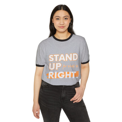 Unisex Cotton Ringer T-Shirt - "Stand Up for What is Right" | Supportive Tee for Activism, Casual Wear