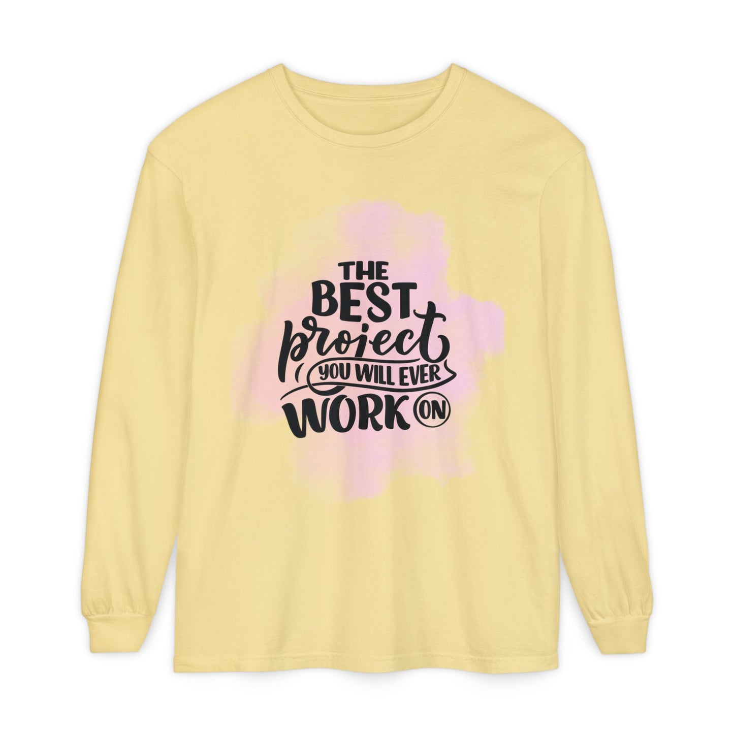 Motivational Long Sleeve T-Shirt, Inspirational Gift, Casual Wear, Birthday Present