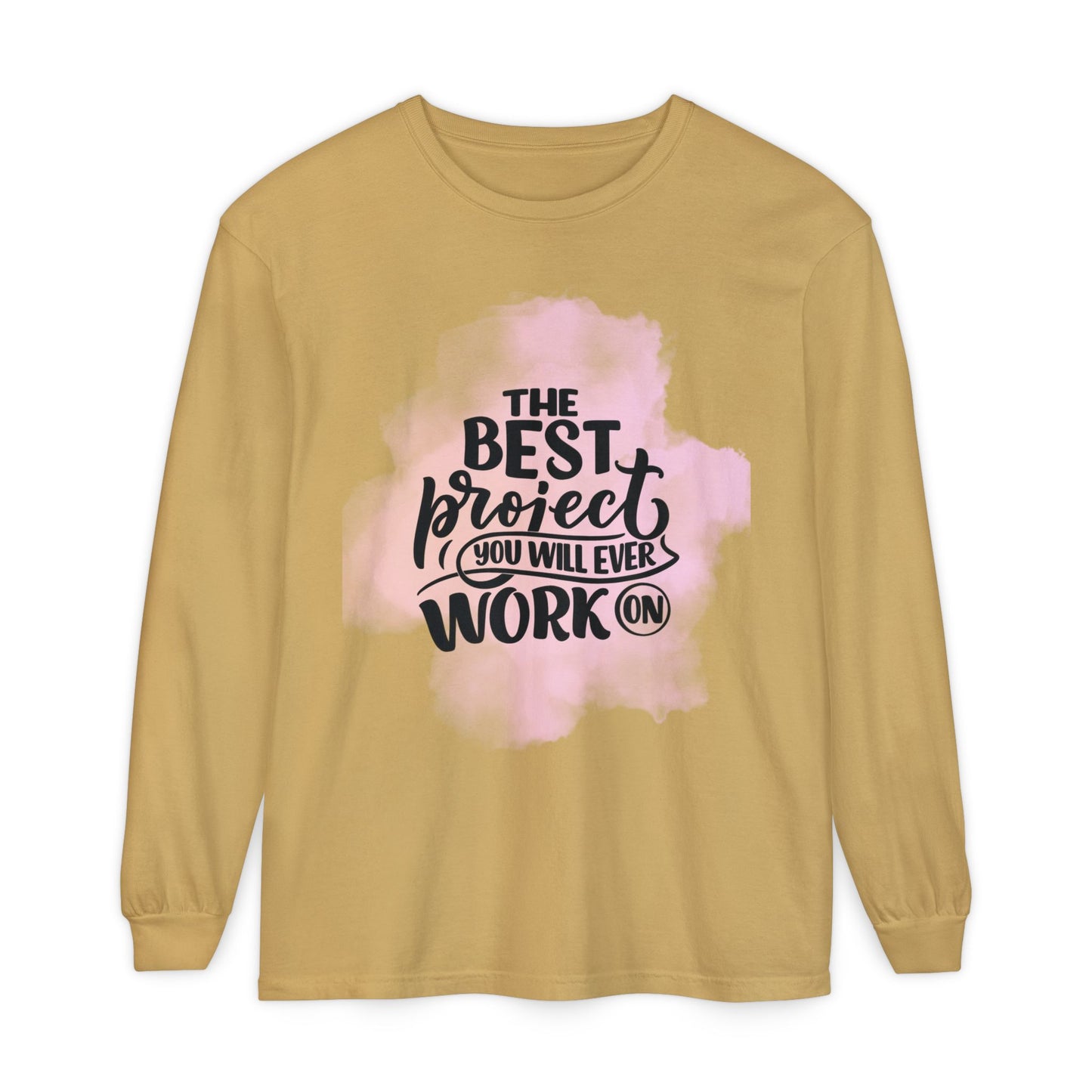 Motivational Long Sleeve T-Shirt, Inspirational Gift, Casual Wear, Birthday Present
