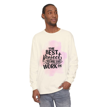 Motivational Long Sleeve T-Shirt, Inspirational Gift, Casual Wear, Birthday Present
