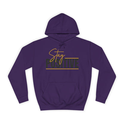Positive Vibes Unisex College Hoodie, Cozy Sweatshirt