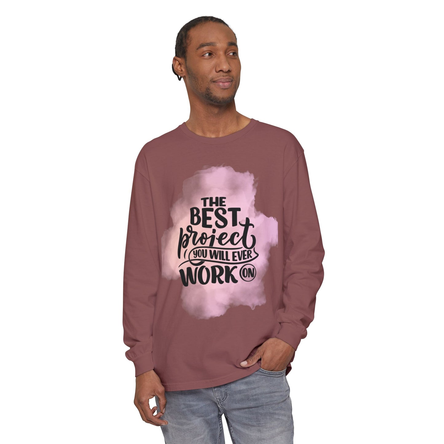 Motivational Long Sleeve T-Shirt, Inspirational Gift, Casual Wear, Birthday Present