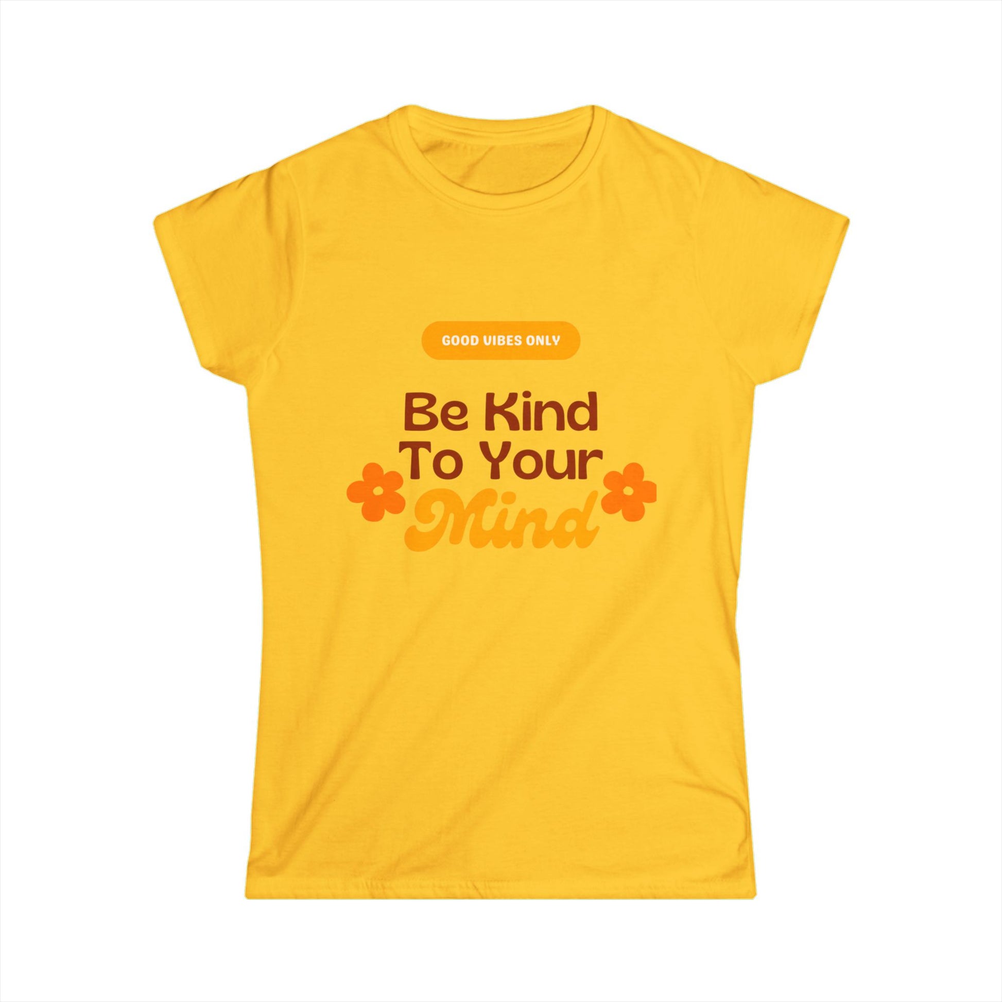 Women's Positive Affirmation Tee - Be Kind to Your Mind, Casual Wear Printify