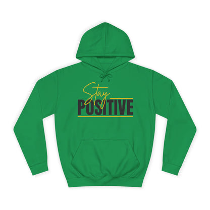 Positive Vibes Unisex College Hoodie, Cozy Sweatshirt