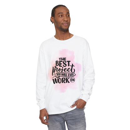 Motivational Long Sleeve T-Shirt, Inspirational Gift, Casual Wear, Birthday Present
