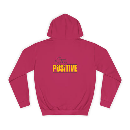 Positive Vibes Unisex College Hoodie, Cozy Sweatshirt