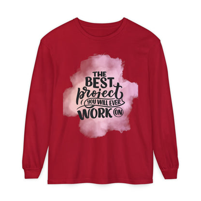 Motivational Long Sleeve T-Shirt, Inspirational Gift, Casual Wear, Birthday Present