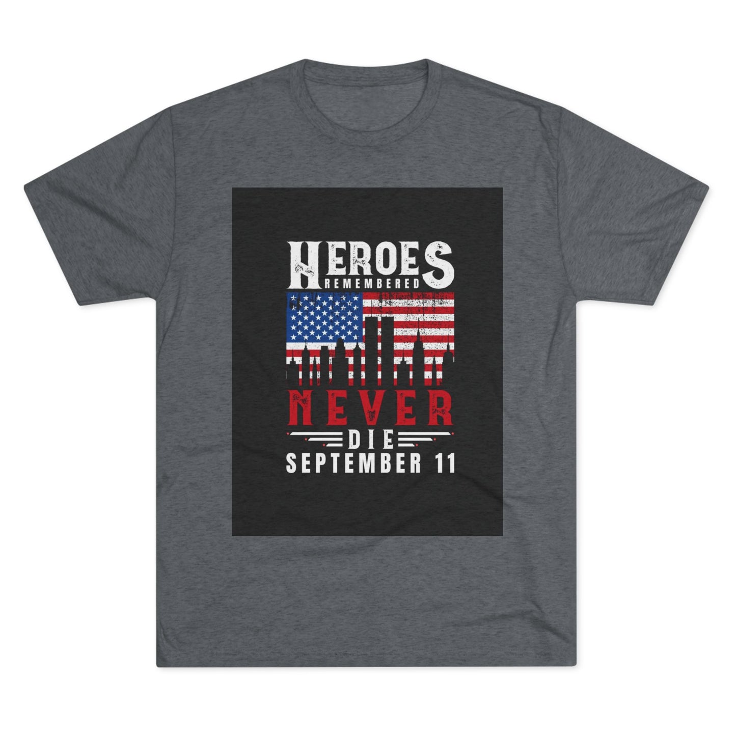 Heroes Remembered 9/11 Unisex Crew Tee, Patriot Tee, Memorial Shirt
