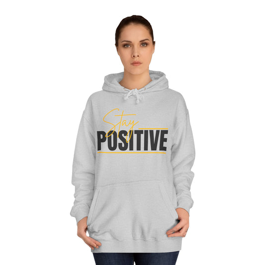 Positive Vibes Unisex College Hoodie, Cozy Sweatshirt