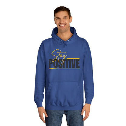 Positive Vibes Unisex College Hoodie, Cozy Sweatshirt