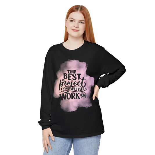 Motivational Long Sleeve T-Shirt, Inspirational Gift, Casual Wear, Birthday Present