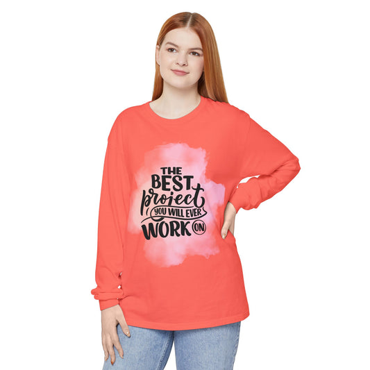 Motivational Long Sleeve T-Shirt, Inspirational Gift, Casual Wear, Birthday Present